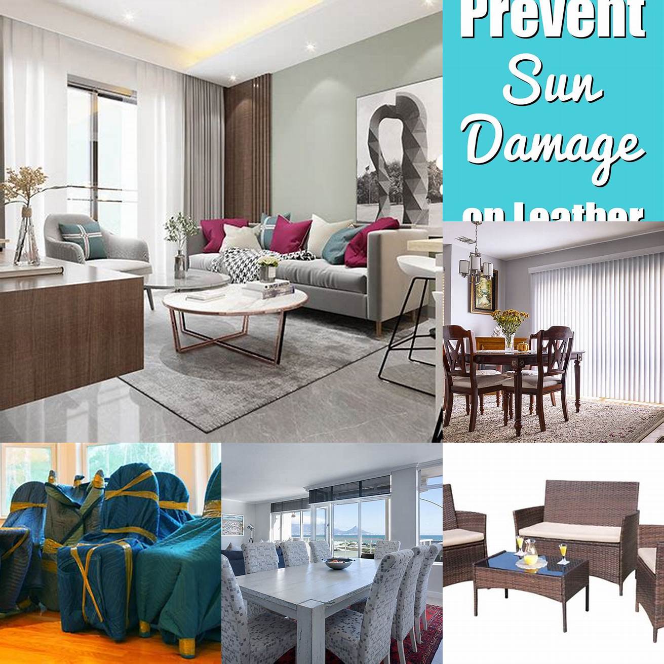 Protect the furniture from direct sunlight