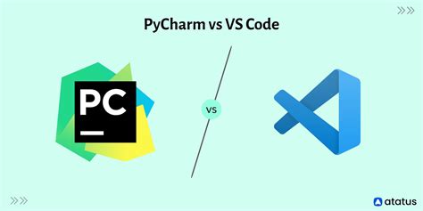 PyCharm vs Visual Studio Code