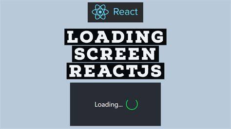 React - Display loading screen while DOM is rendering
