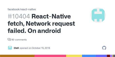React Native fetch Network Request Failed