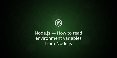 Read environment variables in Nodejs