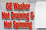 Repair for GE Washer Not Spinning and Draining