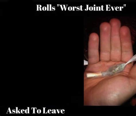 Rolls Worst Joint Ever Template