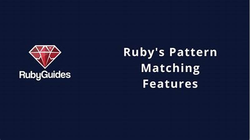 Ruby Pattern Matching