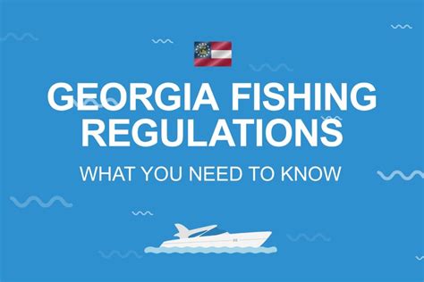 Rules and Regulations for Fishing in Georgia