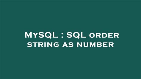 SQL order string as number