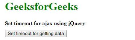 Set timeout for ajax jQuery