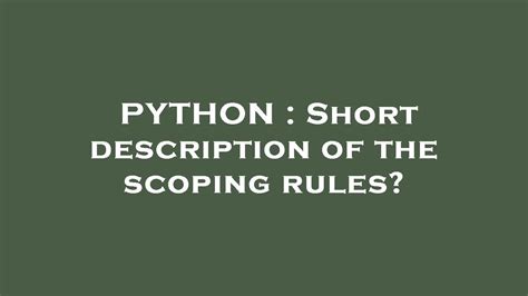 Short description of the scoping rules