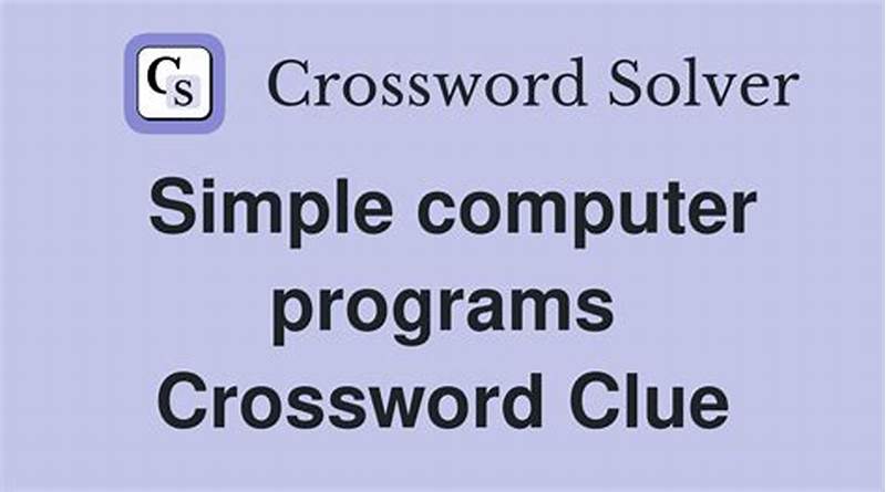 Simple Computer Programs Crossword Clue