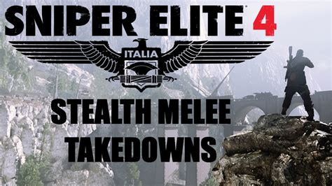 Sniper Elite 4 stealthy approach