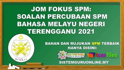 Soalan Percubaan Spm 2021 Bahasa Melayu Terengganu Image