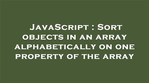 Sort objects in an array alphabetically on one property of the array duplicate