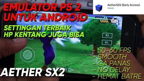 Spesifikasi HP untuk Emulator PS2 Android