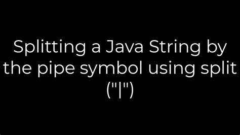 Splitting a Java String by the pipe symbol using split