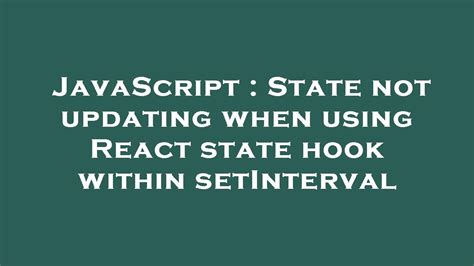 State not updating when using React state hook within setInterval