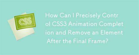Stopping a CSS3 Animation on last frame