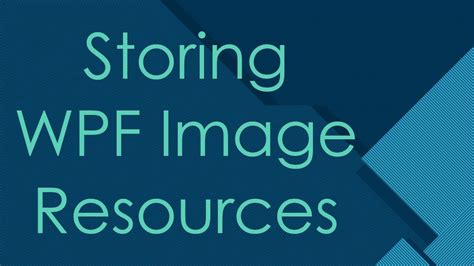 Storing WPF Image Resources