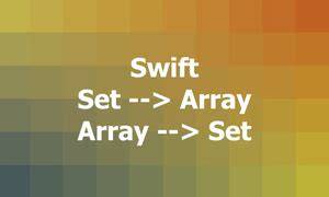 Swift Set to Array