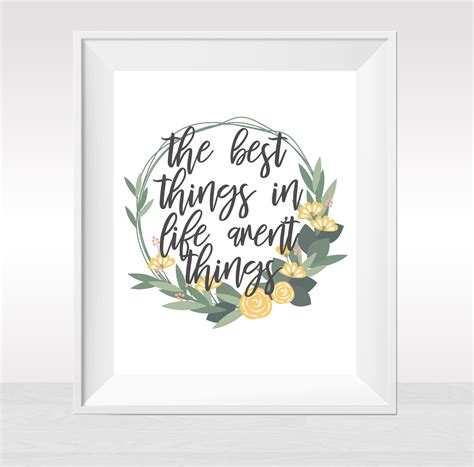 The Best Things In Life Aren't Things Printable