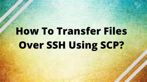 Transferring files over SSH closed