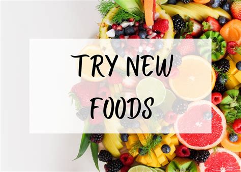 Try New Foods