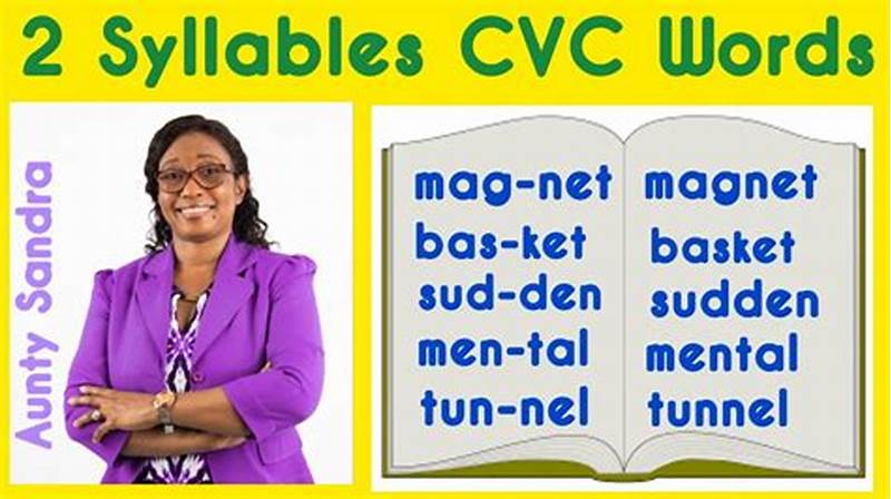Two Syllable Words With Cvc Pattern