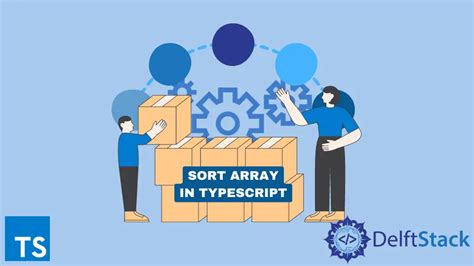 TypeScript sorting an array