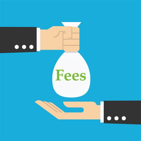 Understand the Importance of Fees