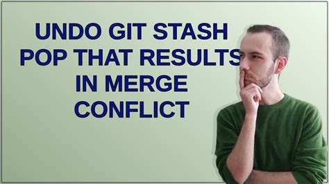 Undo git stash pop that results in merge conflict