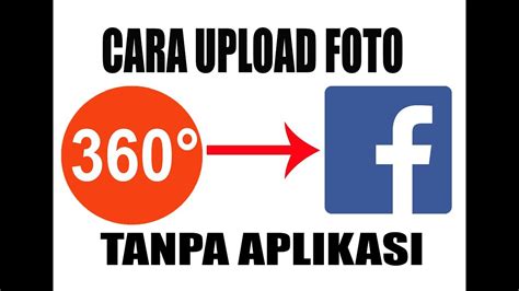 Upload Foto 360 Derajat ke Facebook