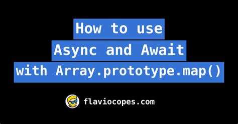 Use async await with Arraymap