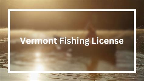 Vermont Fishing Laws