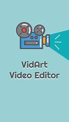 VidArt - Video Editor with Music and Effects