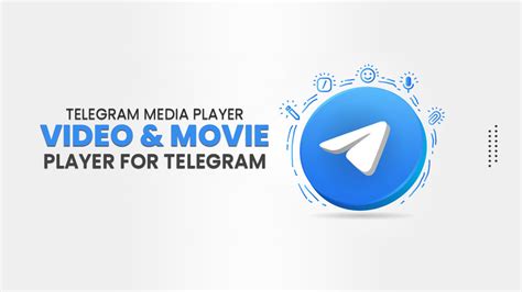 Video Player for Telegram