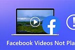 Videos Will Not Play in Facebook