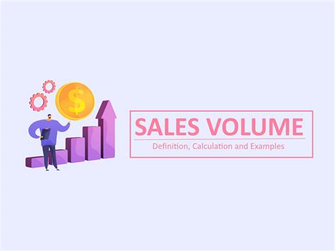 Volume of Sales