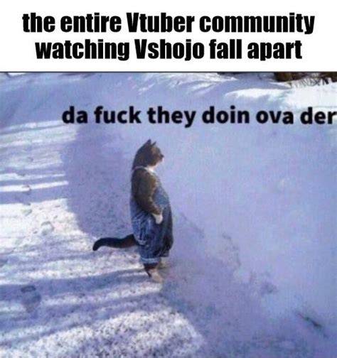Vshojo To Our Community Meme Template