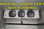 Walk-In Cooler Fan Not Working