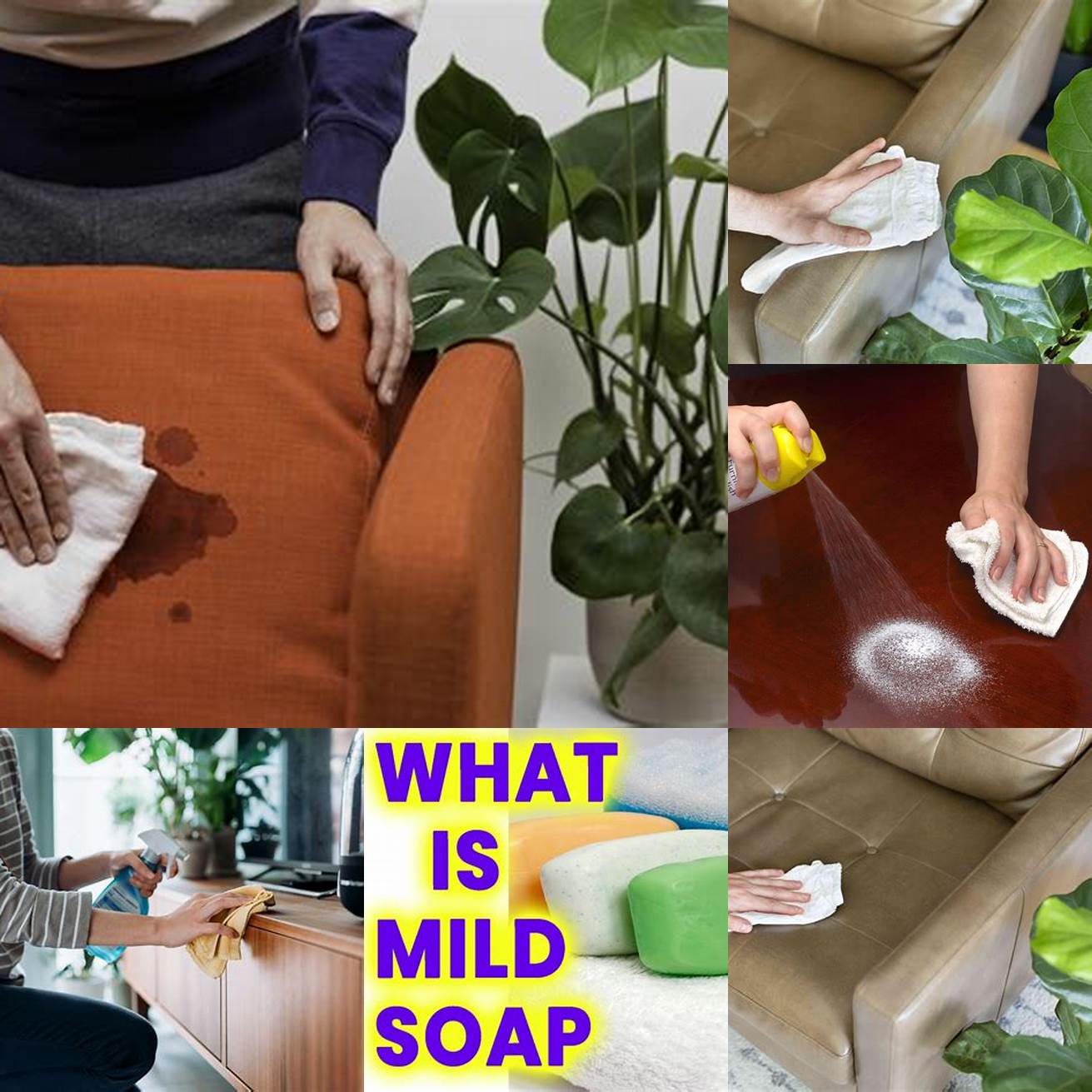 Wash the furniture with mild soap