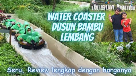 Water Rides Dusun Bambu