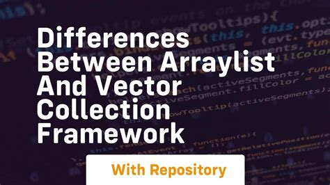 What are the differences between ArrayList and Vector