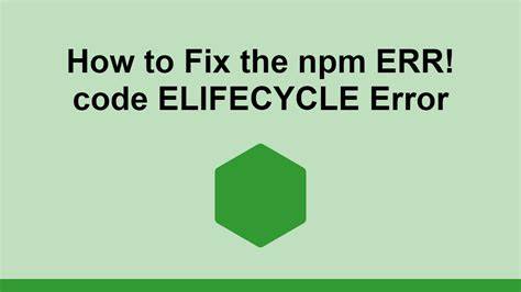 What does the ELIFECYCLE Nodejs error mean