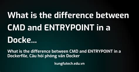 What is the difference between CMD and ENTRYPOINT in a Dockerfile