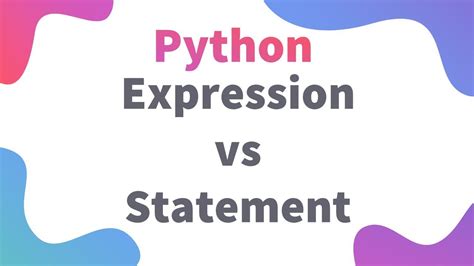 What is the difference between an expression and a statement in Python