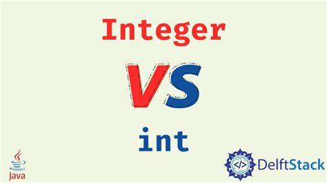 What is the difference between an int and an Integer in Java and C