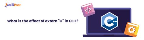 What is the effect of extern C in C