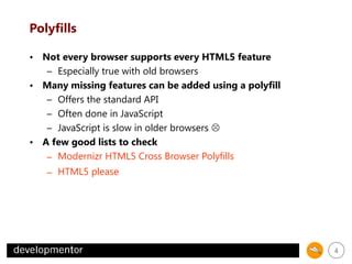 What is the meaning of polyfills in HTML5
