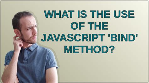 What is the use of the JavaScript bind method