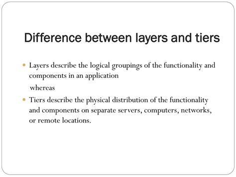 Whats the difference between Layers and Tiers