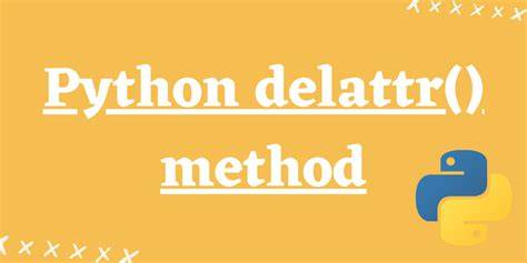 Which is better in python del or delattr